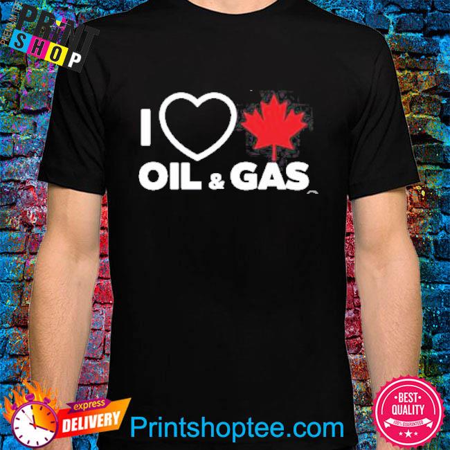 Official Abortion Health Care I Love Canadian Oil & Gas shirt