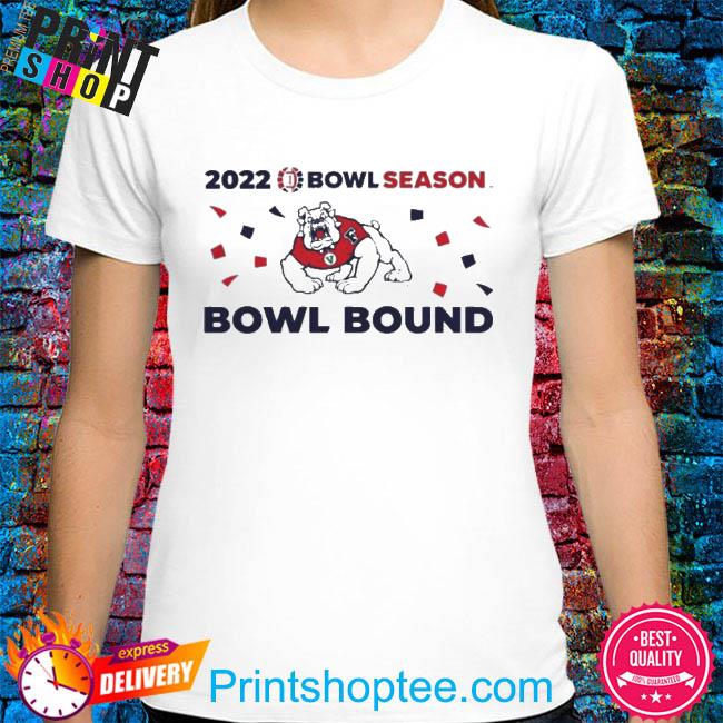 Official Fresno State Bulldogs 2022 Bowl Season Bowl Considered shirt