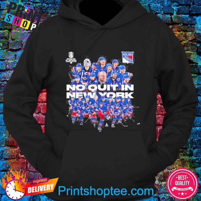 New York Rangers No Quit In New York shirt, hoodie, sweater, long sleeve  and tank top