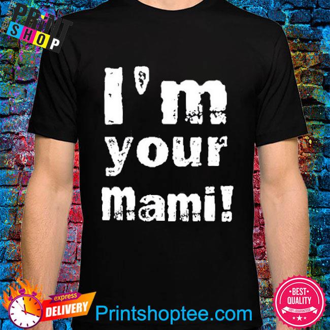 Official Rhea Ripley I'm Your Mami T Shirt-Unisex T-Shirt
