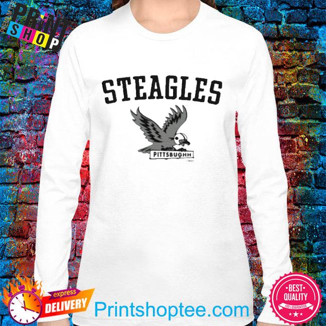 STEAGLES TShirt | STEAGLES Pittsburgh Shirt