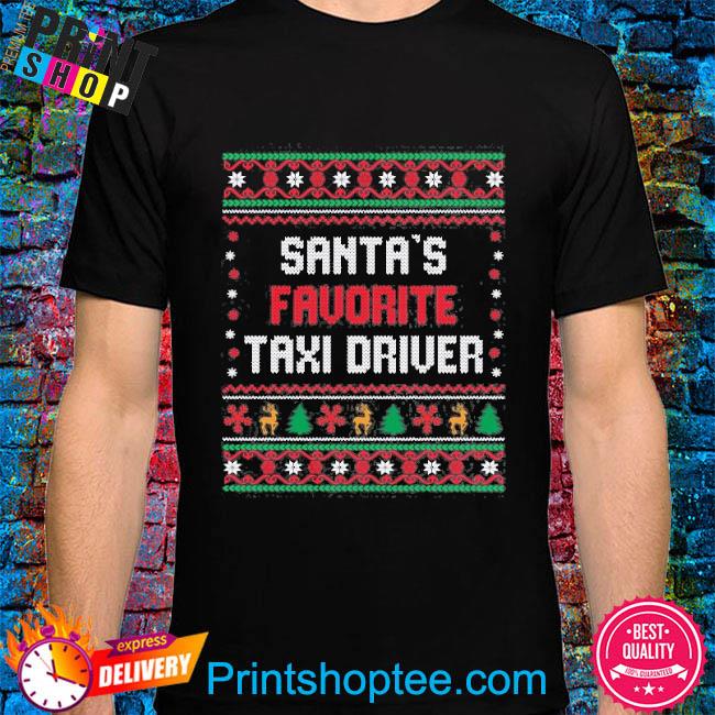 Santas favorite taxi driver christmas shirt