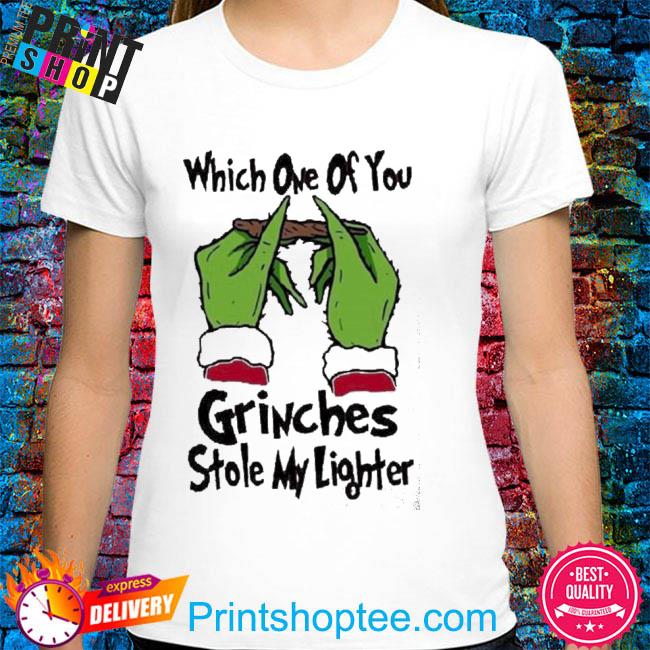 Which one of you grinches stole my lighter grinch Christmas 2022 sweater