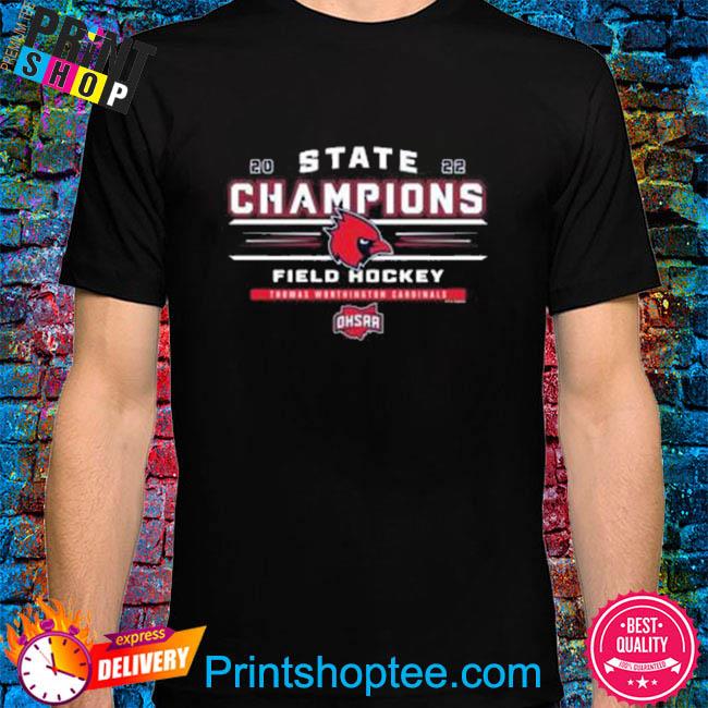 2022 ohsaa state champions field hockey thomas worthington cardinals logo shirt