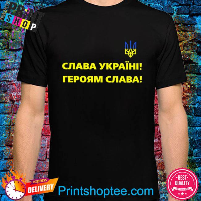 Glory to ukraine glory to heroes 2022 shirt