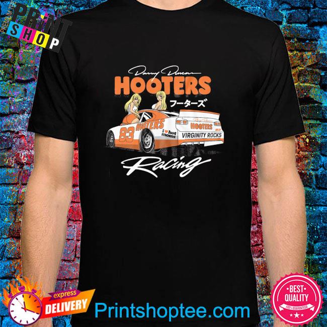 Hooters racing danny duncan I love hot moms shirt