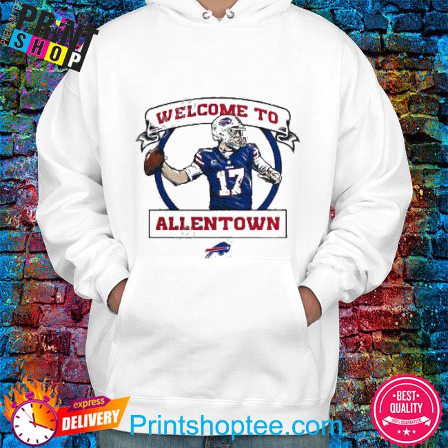 Josh Allen Buffalo Bills welcome to Allentown 2022 T-shirt, hoodie