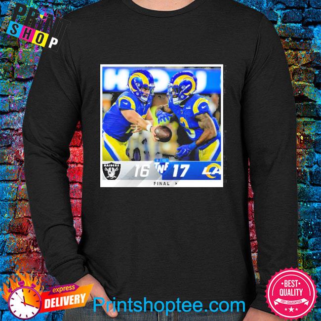 Los Angeles Rams 17 16 Las Vegas Raiders Nfl 2022 Gameday Matchup Final  Score shirt, hoodie, sweater, long sleeve and tank top