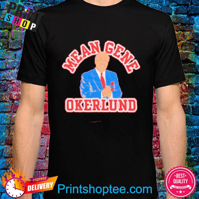 Mean Gene Okerlund new shirt
