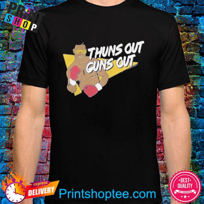Mike Tyson – Thuns Out Guns Out Shirt