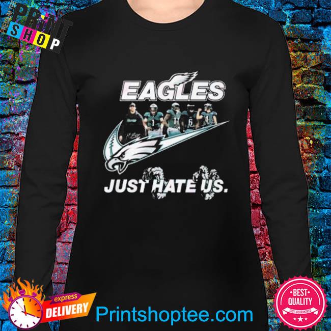 Nike philadelphia eagles just hate us logo T-shirt, hoodie, sweater, long  sleeve and tank top