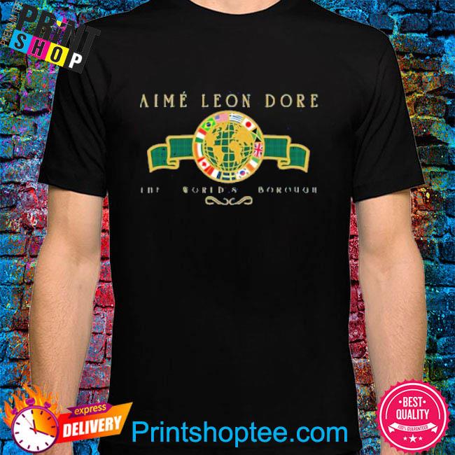 Official Aime Leon Dore The World Borough Shirt
