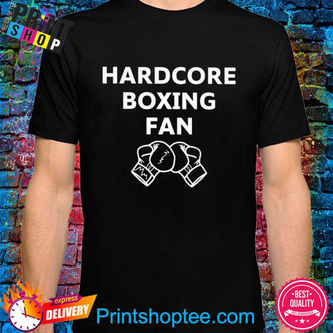 Official harDcore boxing fan shirt