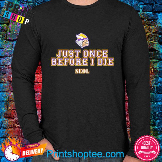 Minnesota Vikings Skol Vikings shirt, hoodie, sweater, long sleeve and tank  top