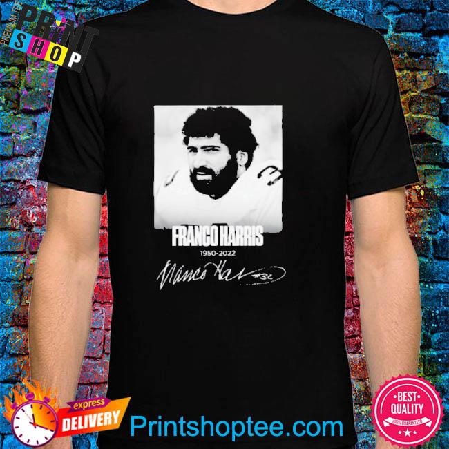 Rip Franco Harris 1950-2022 Signatures Shirt