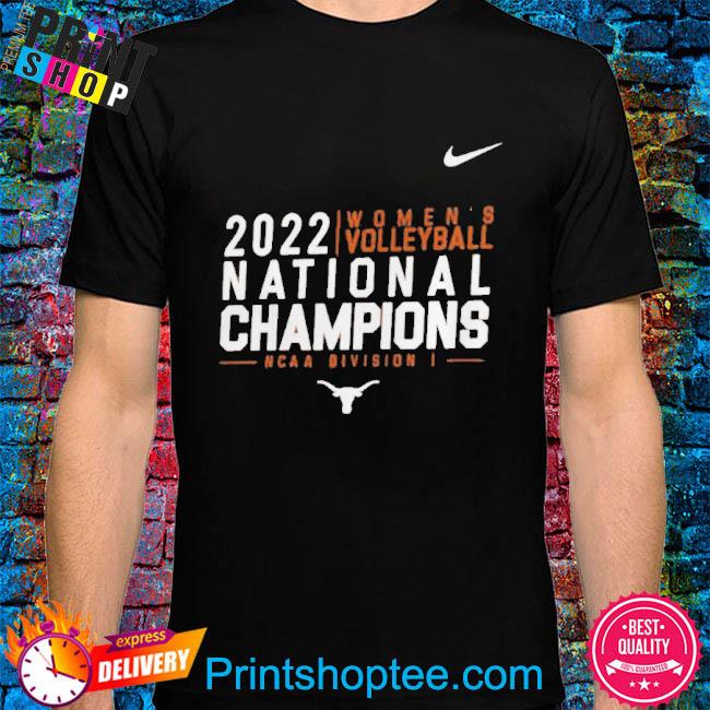 Texas Longhorns 2022 National Volleyball Champions Shirt, hoodie, sweater,  long sleeve and tank top