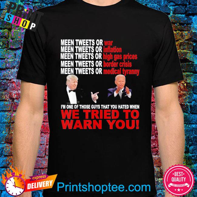 Trump and joe biden we tried to warn you republican pride shirt