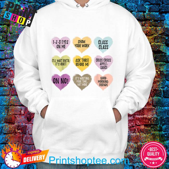 Funny teacher valentines day conversation heart school shirt, hoodie,  sweater, long sleeve and tank top