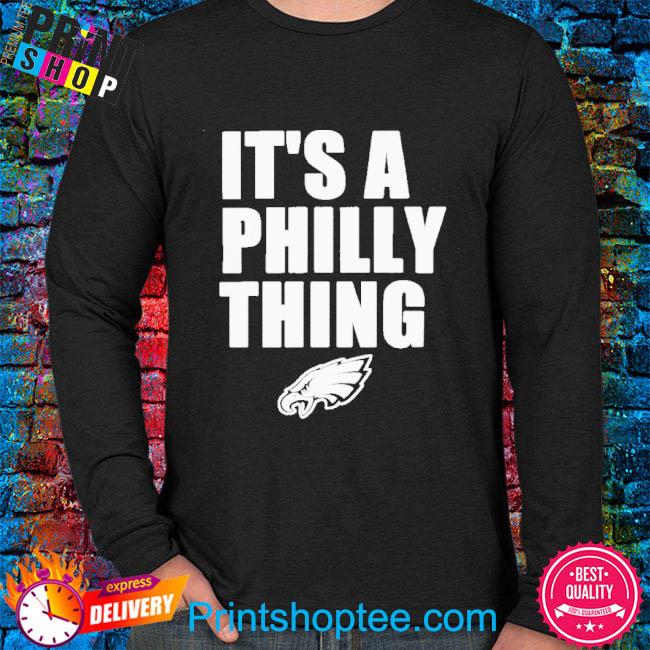 HOT It Is A Philly Thing Philadelphia Eagles Unisex T-Shirt