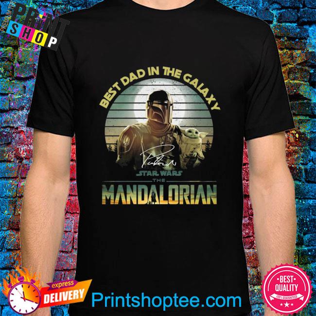 Best dad in the galaxy star wars the mandalorian signature shirt