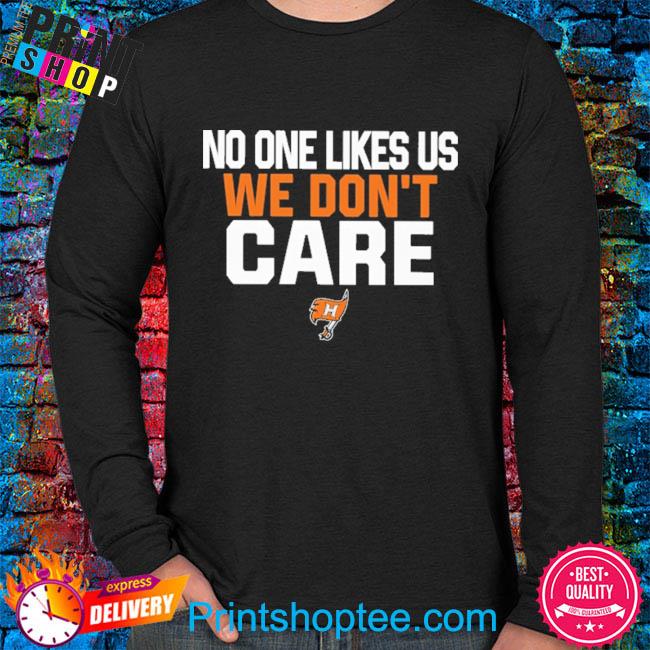 No one likes us we don't care hoover bucs football shirt, hoodie