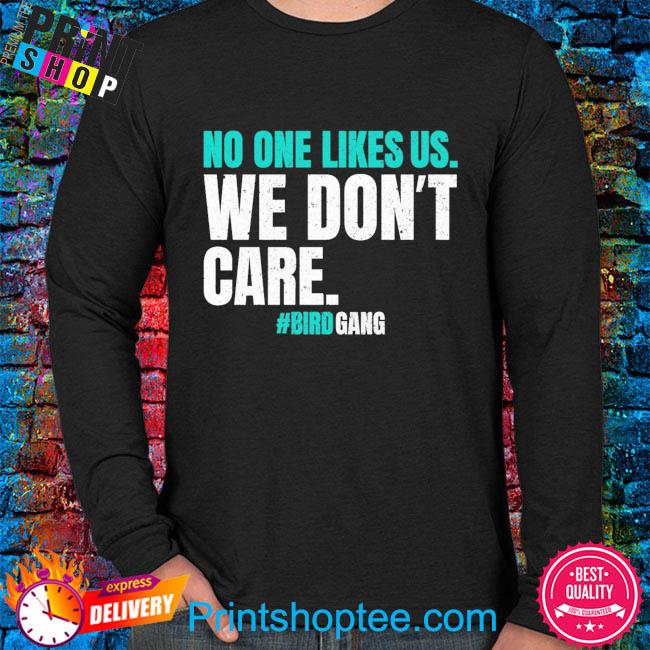 No One Likes Us We Don't Care Philly Shirt Philadelphia Eagles Gifts for  Her in 2023