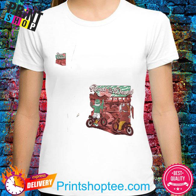 Road to the desert 2023 shirt