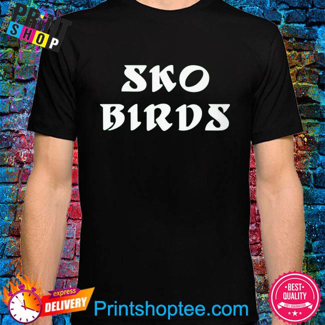 Sko birds shirt