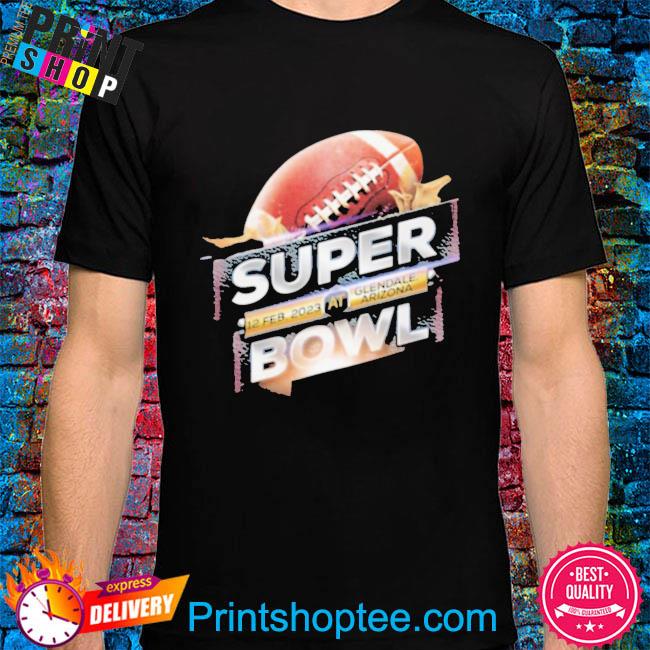 Super bowl 2023 arizona shirt