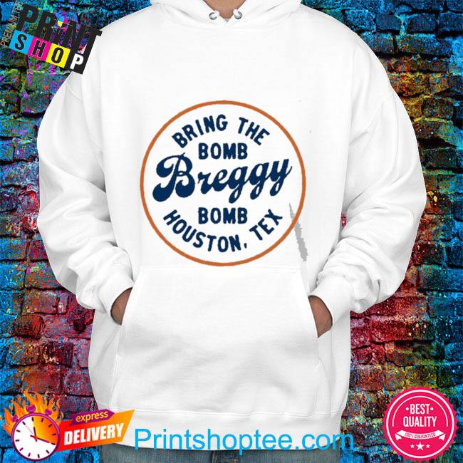 Alex Bregman Breggy Bombs Shirt, hoodie, sweater, long sleeve and tank top