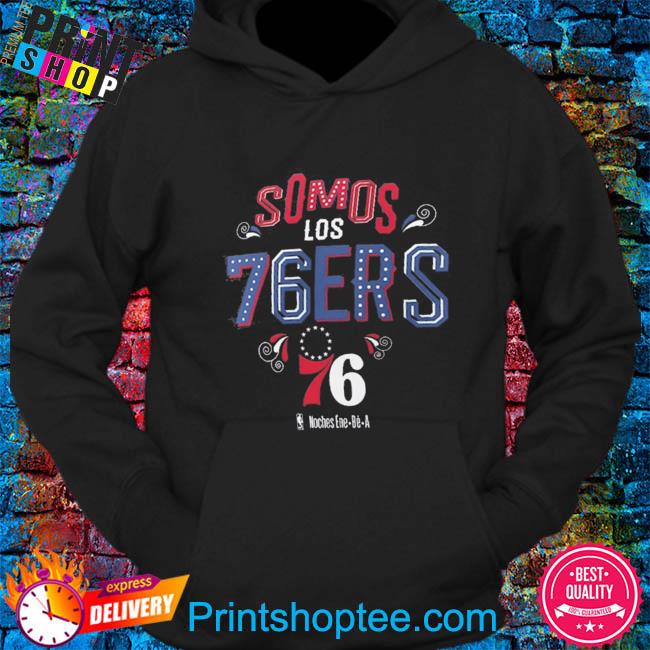 Somos Los Philadelphia 76ers Noches Ene-be-a T-shirt,Sweater, Hoodie, And  Long Sleeved, Ladies, Tank Top