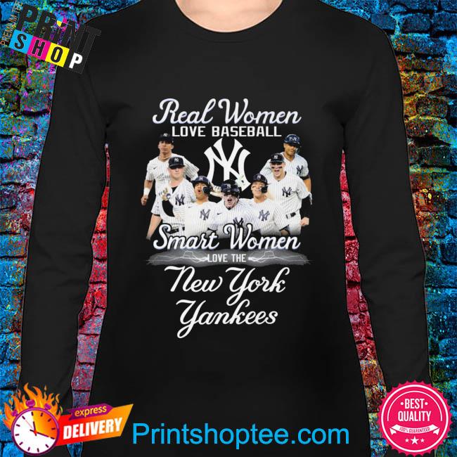 Real Women Love Baseball Smart Women Love The New York Yankees 2023 Unisex  T-Shirt