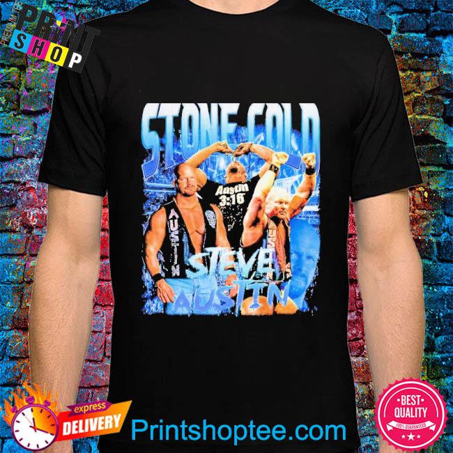 Stone Cold Steve Austin 3 16 Shattered Shirt, hoodie, longsleeve,  sweatshirt, v-neck tee