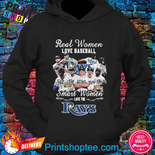 Official Real women love baseball smart women love the tampa bay