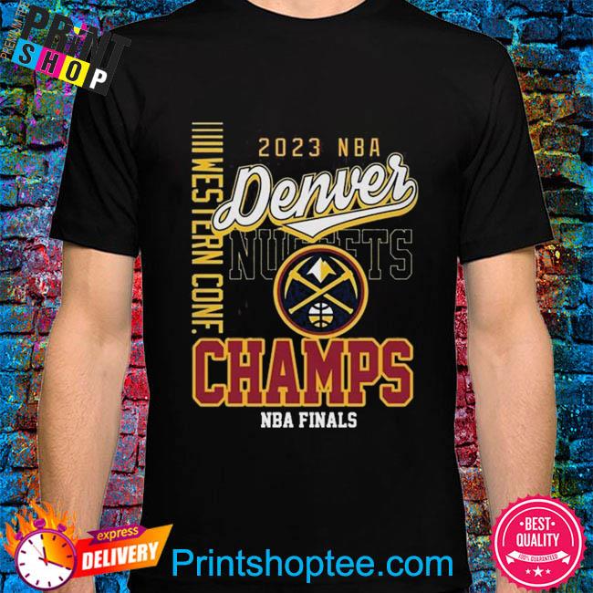 NBA Finals Western Conference Champs Denver Nuggets T Shirt, Cheap