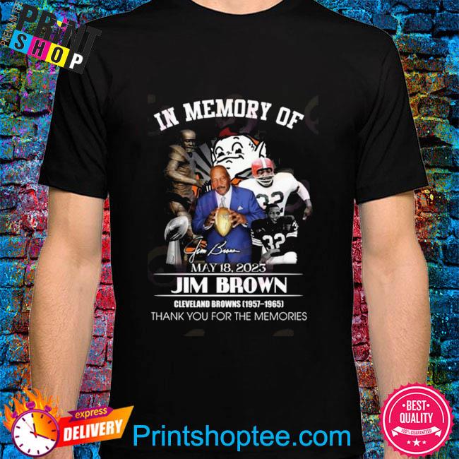 In memory of May 18 2023 Jim Brown Cleveland Browns 1957 1965 t-shirt by  To-Tee Clothing - Issuu