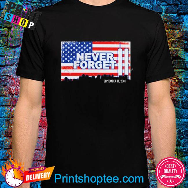 Official Ty Johnson Never Forget September 11 2001 American Flag T-Shirts,  hoodie, sweater, long sleeve and tank top