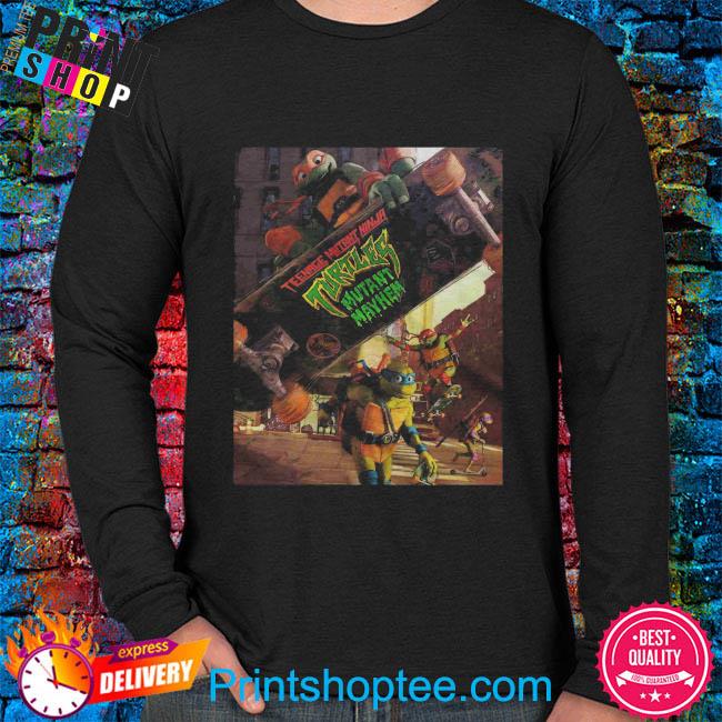 Teenage mutant ninja turtles mutant mayhem black design shirt, hoodie,  sweater, long sleeve and tank top