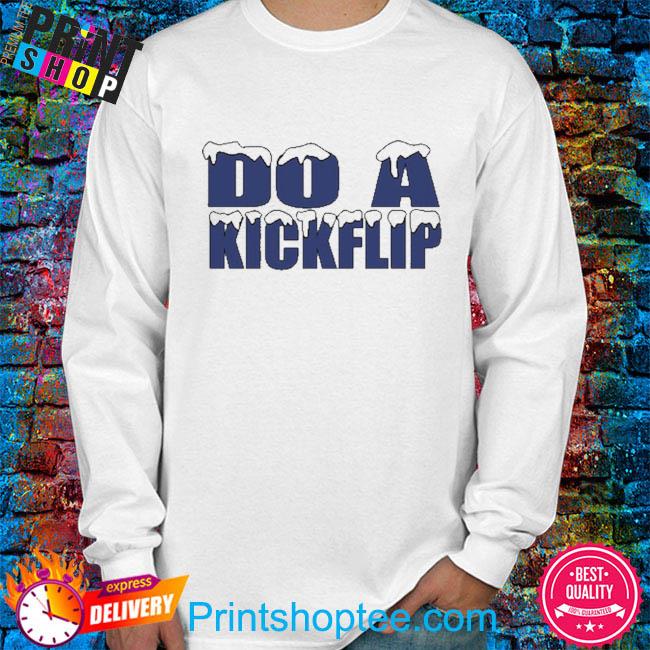 Original do A Kickflip T-shirt, hoodie, sweater, long sleeve and