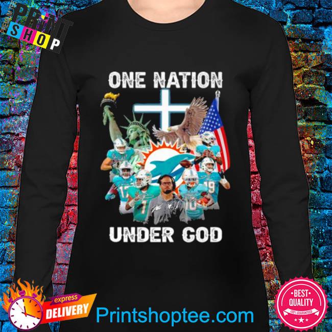 Funny Miami Dolphins Team Football One Nation Under God Signatures 2023  shirt, hoodie, sweater, long sleeve and tank top