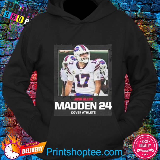 Josh allen madden 24 Buffalo Bills shirt, hoodie, sweater, long