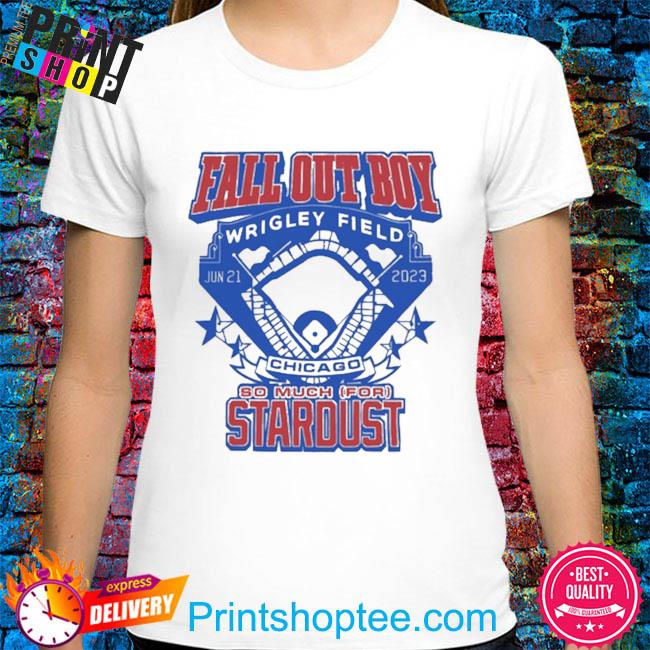 Fall Out Boy Wrigley Field Chicago So Much For Stardust 2023 Shirt