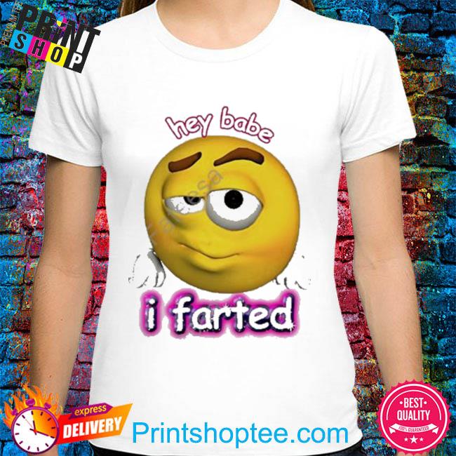 hey babe i farted rizz cursed emoji Essential T Shirt - Limotees