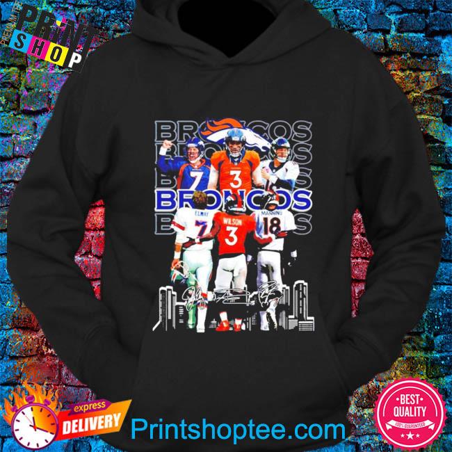 Official Denver Broncos John Elway Russell Wilson Peyton Manning signatures  shirt, hoodie, sweater, long sleeve and tank top