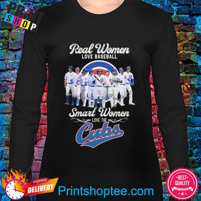 Official real Women Love Baseball Smart Women Love The Cubs T