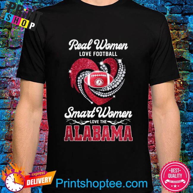 Official real women love Football smart women love the Alabama heart T-shirt,  hoodie, sweater, long sleeve and tank top