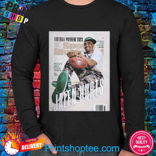 Jalen Hurts Fresh Prince Of Philly shirt, hoodie, sweater, long sleeve and  tank top