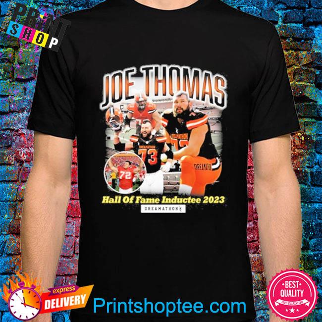 Joe Thomas Hall Of Fame Inductee 2023 Dreamathons Shirt