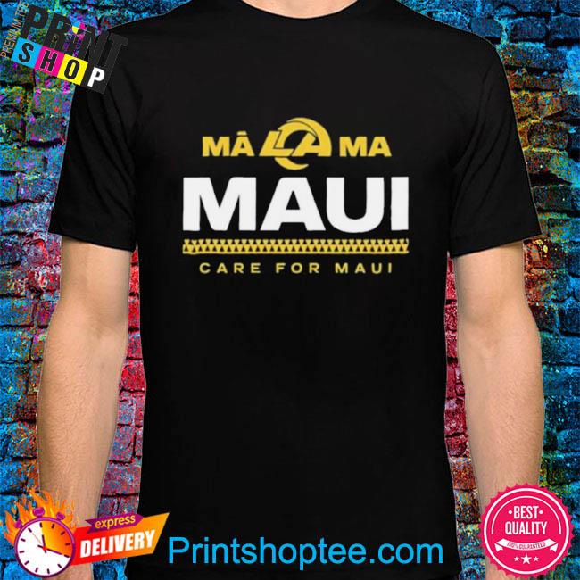 Rams Maui Shirt La Rams Maui Shirt Rams Malama Maui Shirt Malama