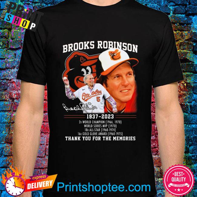 Official Brooks robinson 1937 2023 2x world champion world series mvp thank  you for the memories T-shirt, hoodie, sweater, long sleeve and tank top